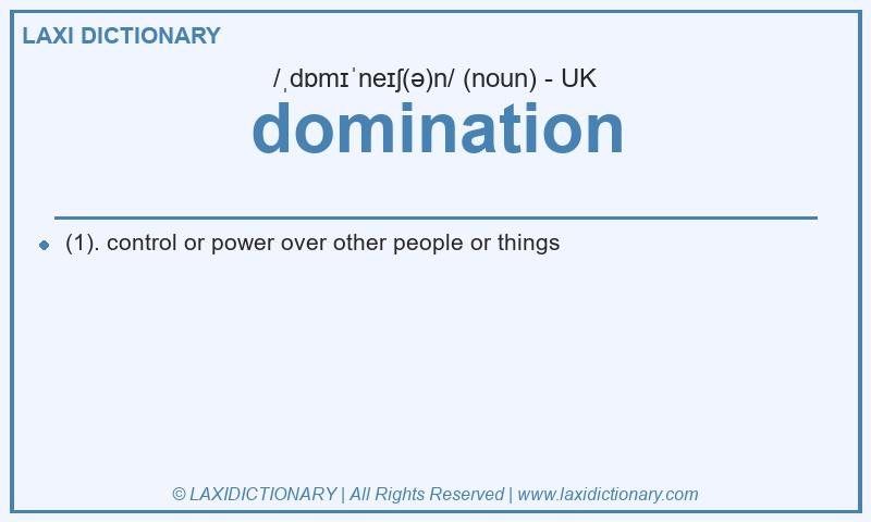 Definition domination in British English