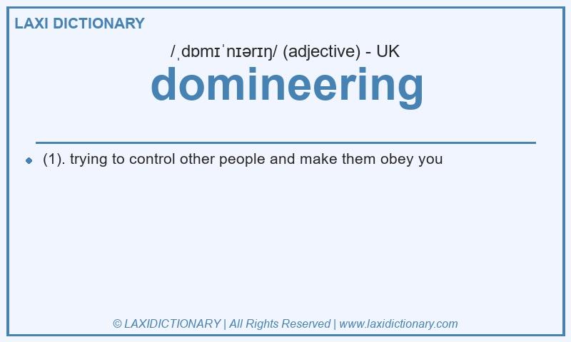 Definition domineering in British English