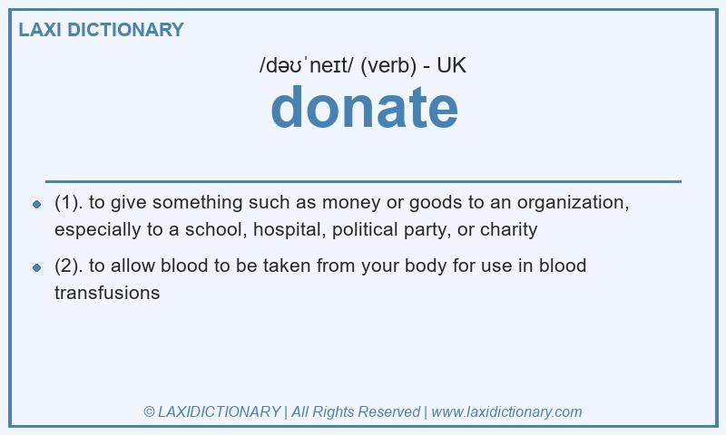 Definition donate in British English
