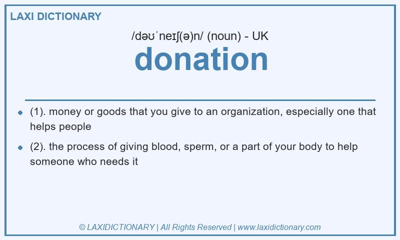 Definition donation in British English