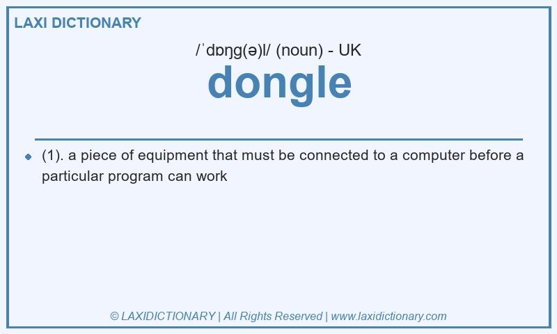 Definition dongle in British English