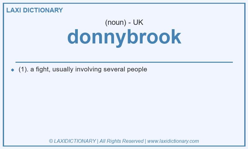 Definition donnybrook in British English