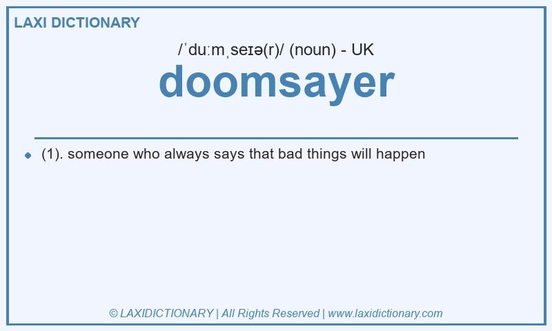 Definition doomsayer in British English