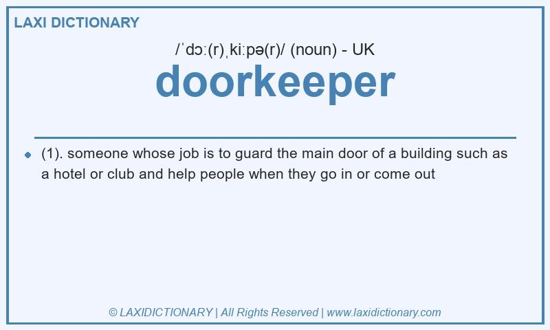Definition doorkeeper in British English