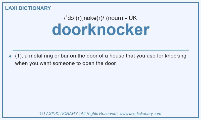 Definition doorknocker in British English