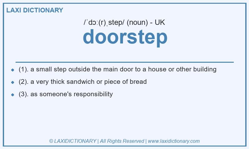 Definition doorstep in British English