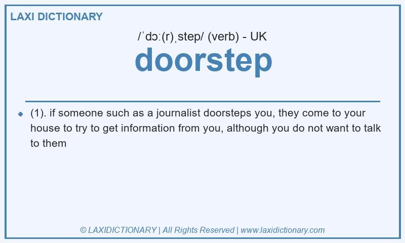 Definition doorstep in British English