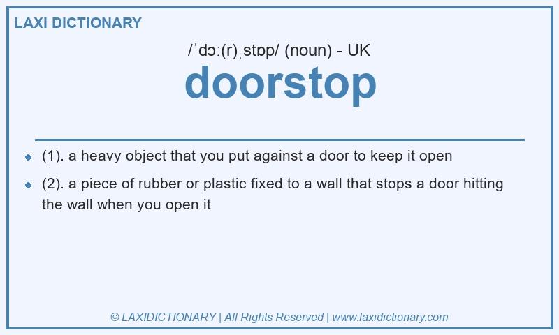 Definition doorstop in British English