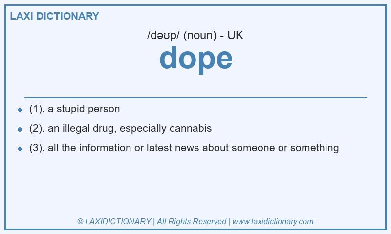 Definition dope in British English