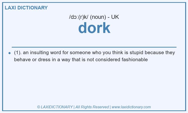 Definition dork in British English