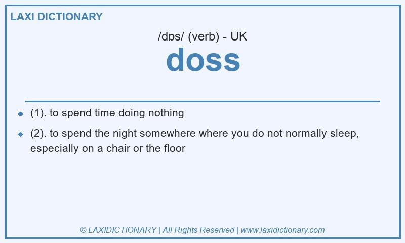 Definition doss in British English