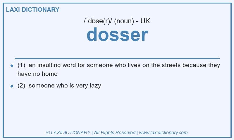 Definition dosser in British English