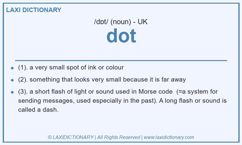 Definition dot in British English
