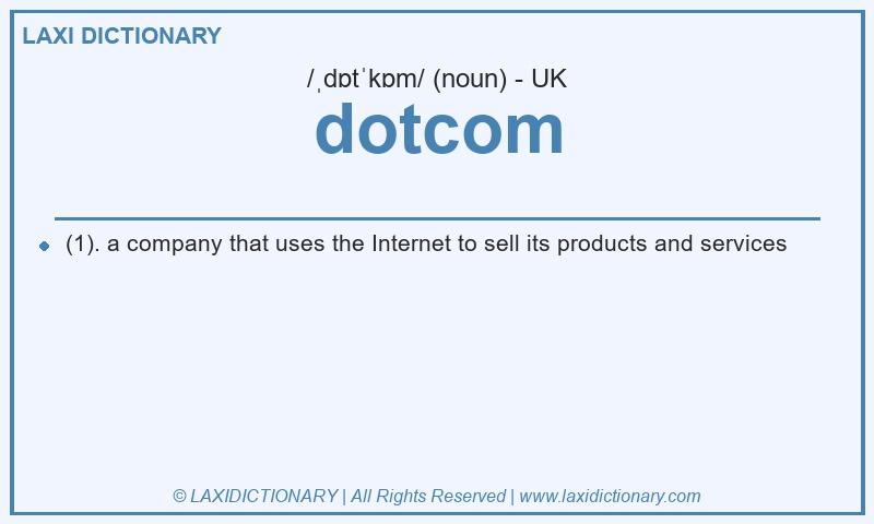 Definition dotcom in British English