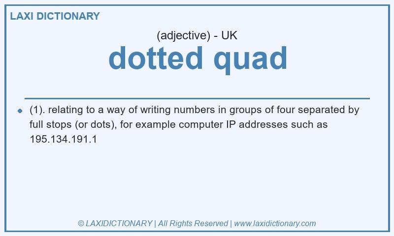 Definition dotted quad in British English