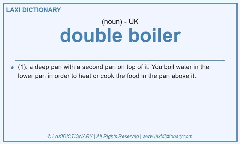 Definition double boiler in British English