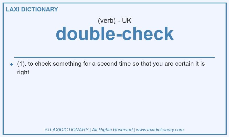 Definition double-check in British English