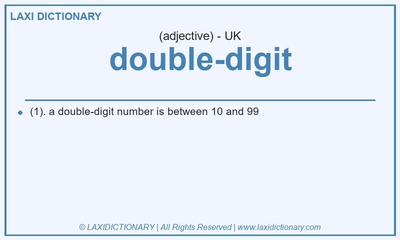 Definition double-digit in British English