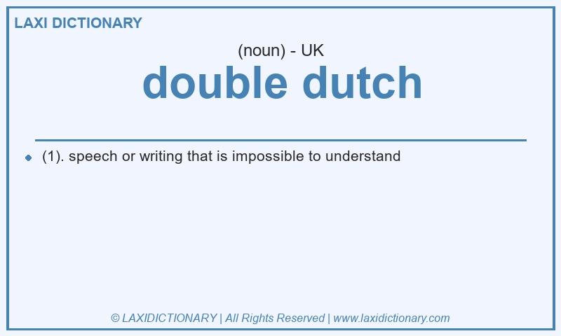 Definition double dutch in British English