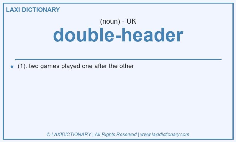 Definition double-header in British English