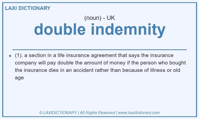 Definition double indemnity in British English