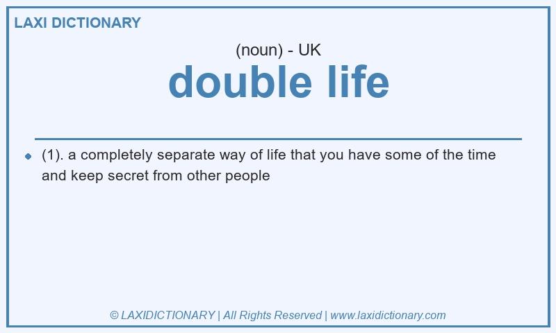 Definition double life in British English