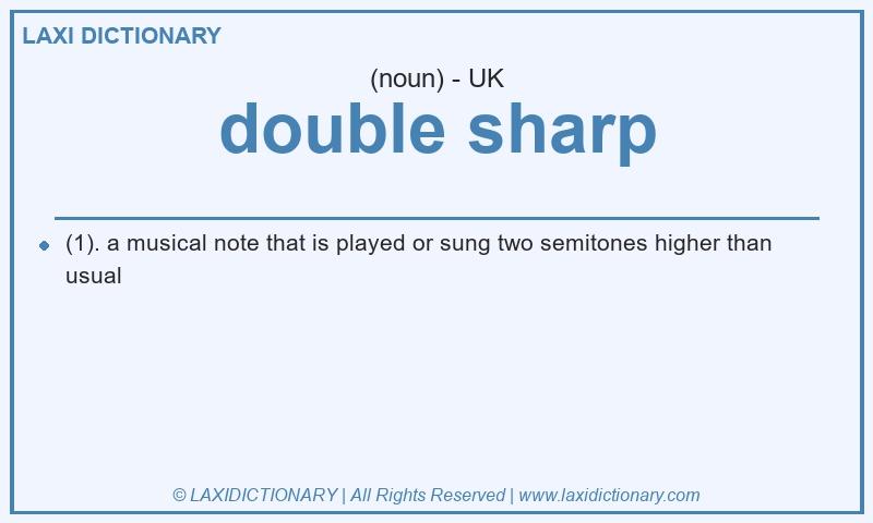 Definition double sharp in British English
