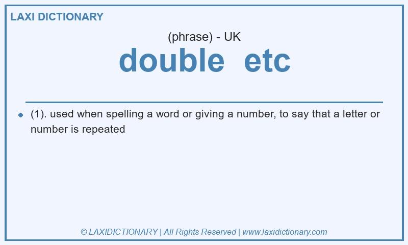 Definition double  etc in British English