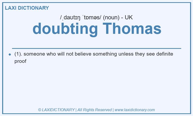 Definition doubting Thomas in British English
