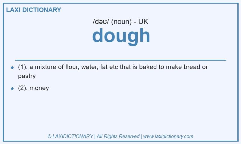 Definition dough in British English