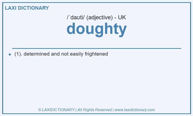 Definition doughty in British English