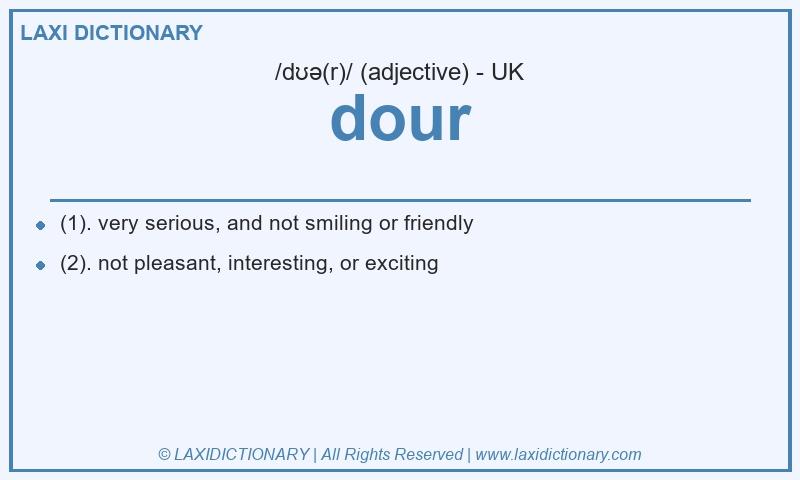 Definition dour in British English