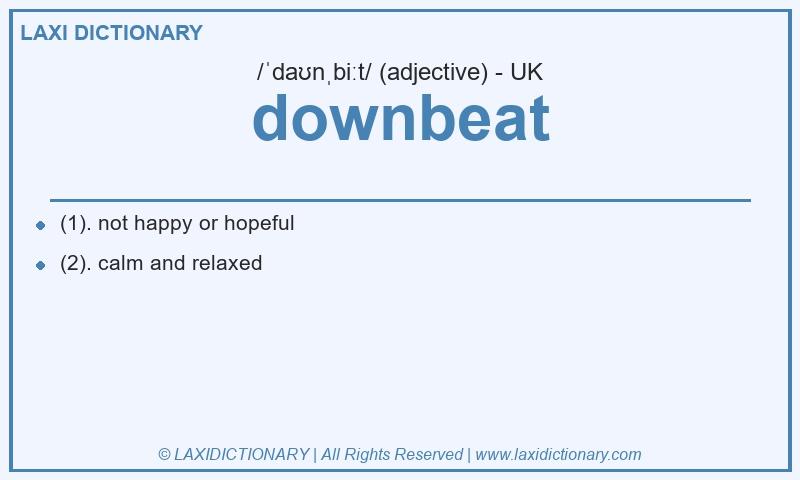 Definition downbeat in British English