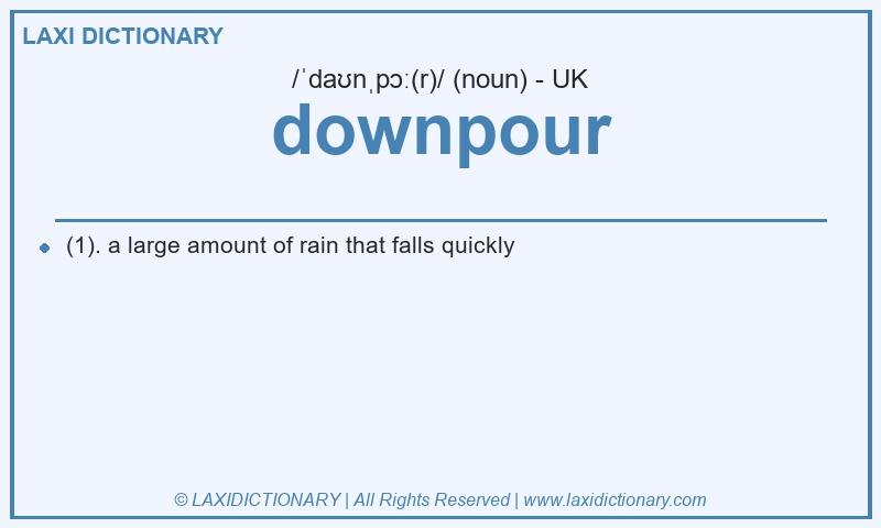 Definition downpour in British English