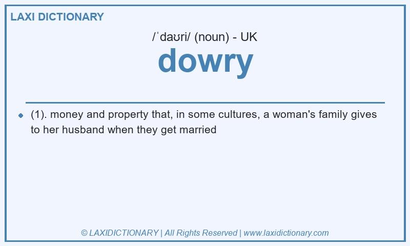 Definition dowry in British English