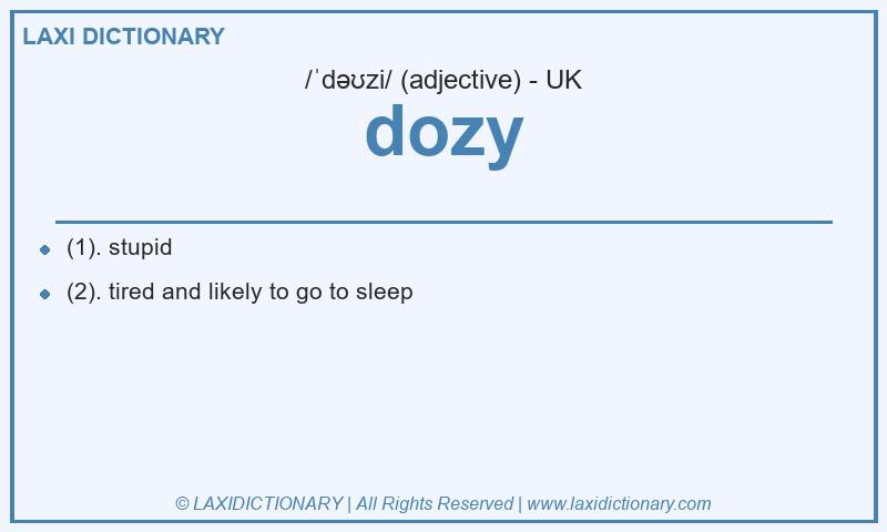 Definition dozy in British English