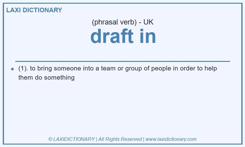 Definition draft in in British English