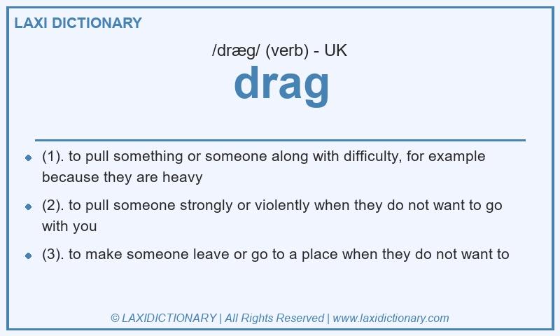 Definition drag in British English