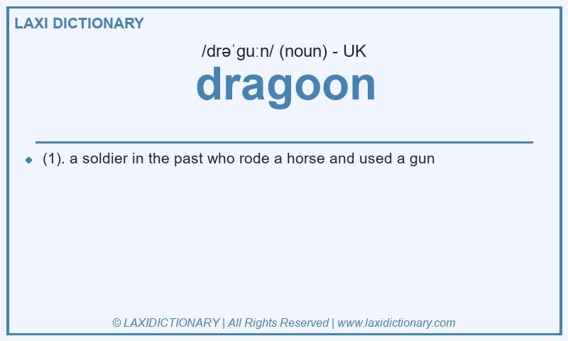 Definition dragoon in British English