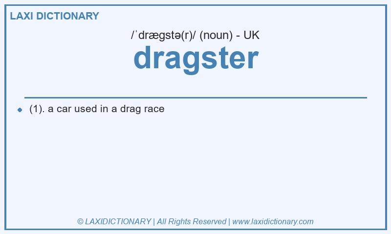 Definition dragster in British English