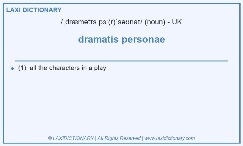 Definition dramatis personae in British English