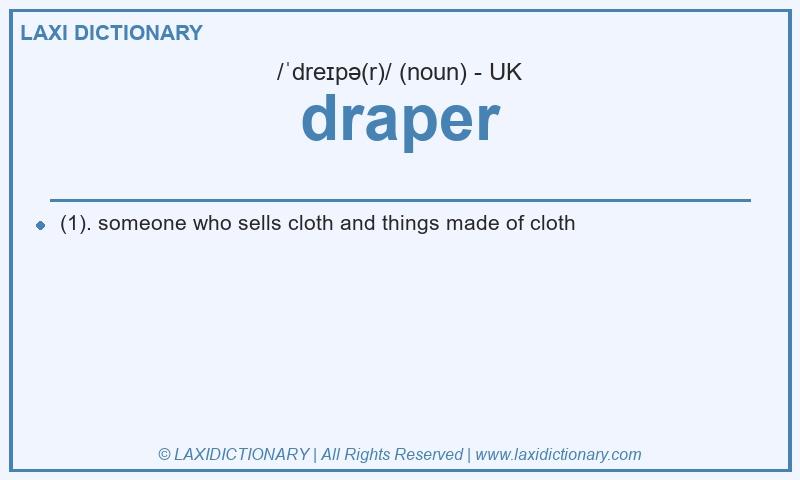 Definition draper in British English