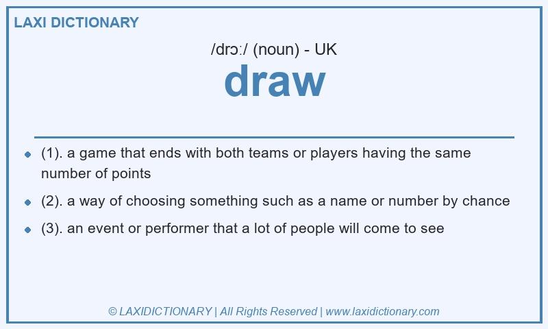 Definition draw in British English