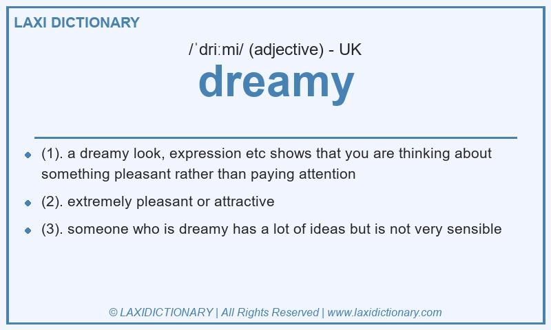 Definition dreamy in British English