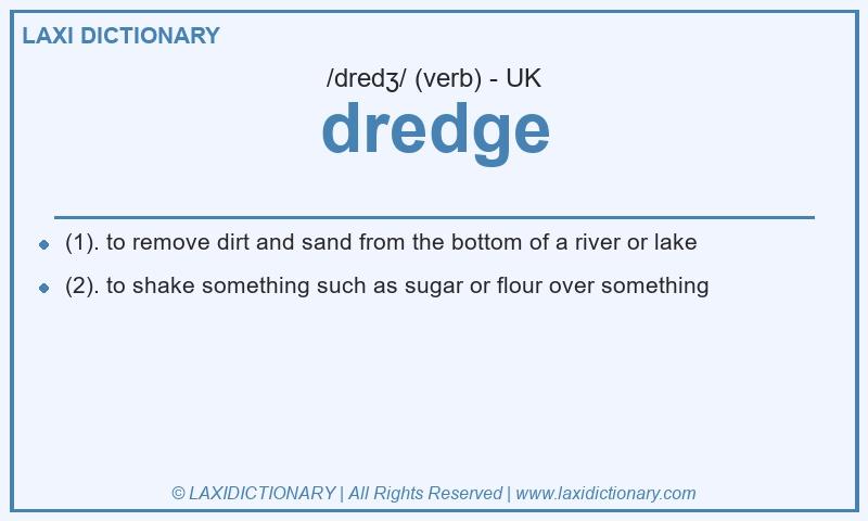 Definition dredge in British English
