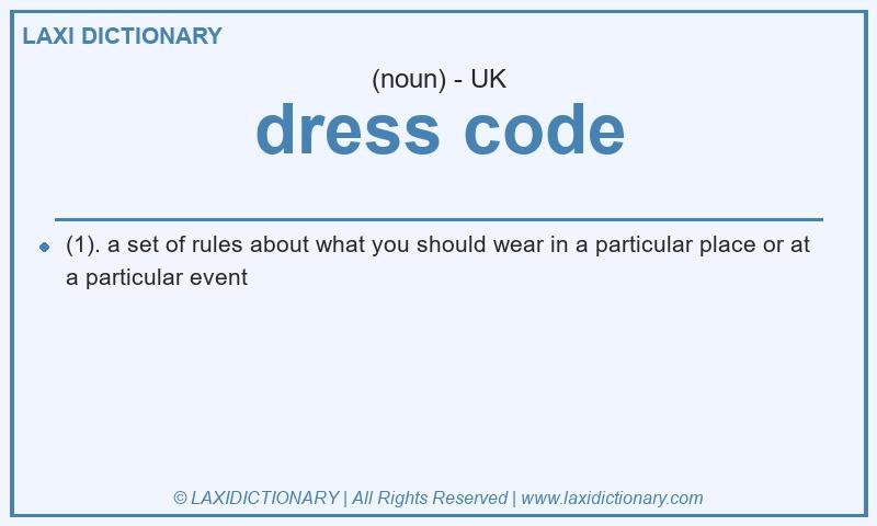 Definition dress code in British English