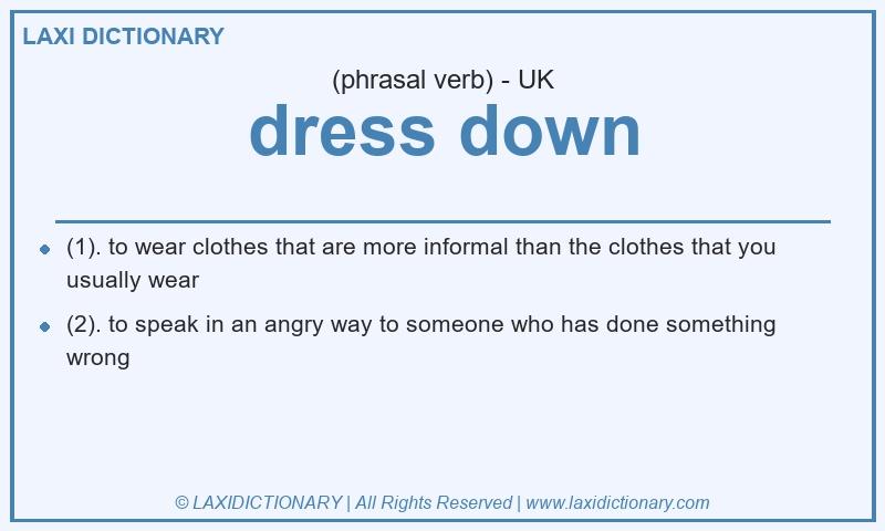 Definition dress down in British English