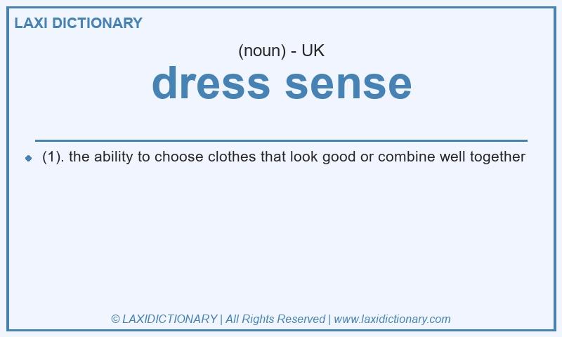 Definition dress sense in British English