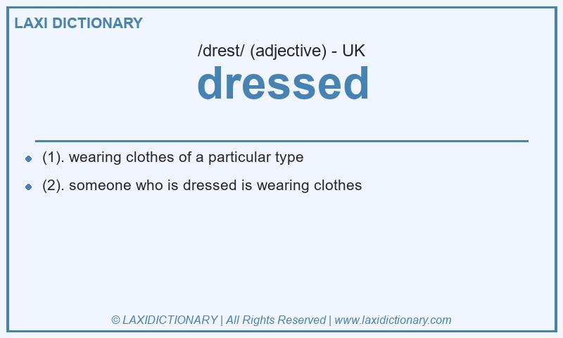 Definition dressed in British English
