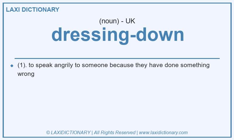 Definition dressing-down in British English